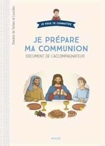 Je prépare ma communion. Document du catéchiste - Vanhoof Axelle