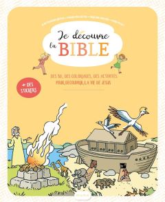 Je découvre la Bible - Gavriloff Ségolène de - Pignot Marie-Liesse - Pons