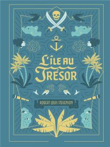 L'île au trésor - Stevenson Robert Louis - Caparo Antonio Javier