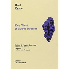 Key West et autres poèmes - Crane Hart - Tétreau François - Boddaert François