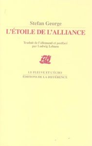 L'étoile de l'alliance - George Stefan - Lehnen Ludwig