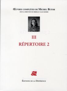 Répertoire. Tome 2 - Butor Michel - Calle-Gruber Mireille