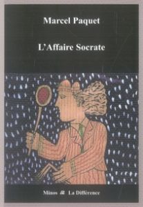 L'Affaire Socrate - Paquet Marcel