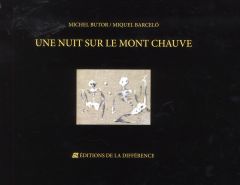 Une nuit sur le mont Chauve - Butor Michel - Barcelo Miquel