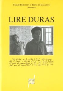 Lire Duras - BURGELIN CLAUDE