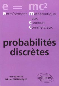 Probabilités discrètes - Mallet Jean - Miternique Michel