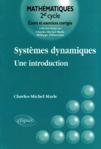 Systèmes dynamiques. Une introduction - Marle Charles-Michel