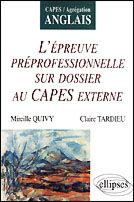 L'épreuve professionnelle sur dossier au CAPES externe - Quivy Mireille - Tardieu Claire