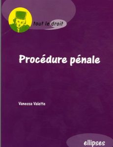 Procédure pénale - Valette Vanessa