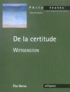 De la certitude. Wittgenstein - Marrou Elise