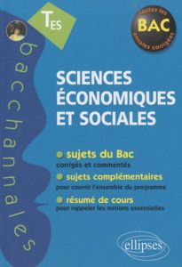 Sciences économiques sociales T ES enseignement obligatoire & spécialité - Deubel Philippe - Szczesny Dominique