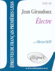 Etude sur Electre, Jean Giraudoux - Got Olivier