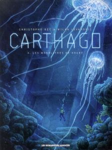 Carthago Tome 4 : Les Monolithes de Koubé - Bec Christophe - Jovanovic Milan