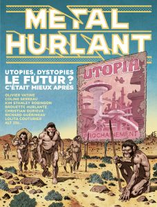 Métal hurlant N° 9 : Le futur ? C'était mieux après - Frissen Jerry