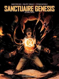 Sanctuaire Genesis Tome 2 - Bec Christophe - Thirault Philippe - Raffaele Stef