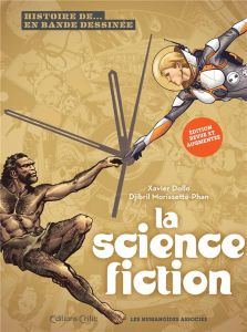 Histoire de la science fiction en bande dessinée - Edition revue et augmentée - Dollo Xavier - Morissette-Phan Djibril - Bordage P