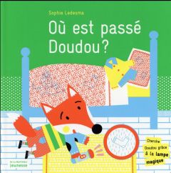 Où est passé doudou ? - Ledesma Sophie