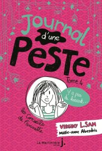 Journal d'une peste Tome 4 : Y a pas de hasard... - Sam Virginy L. - Abesdris Marie-Anne