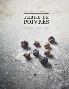 Terre de poivres - Kerros Erwann de - Bortoli Bénédicte - Nérisson Th