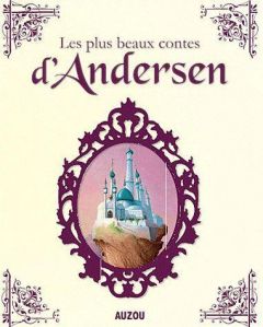 Les plus beaux contes d'Andersen - Andersen Hans Christian - Rochut Jean-Noël - Vande