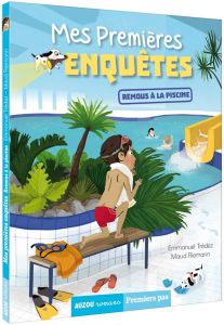 Mes premières enquêtes Tome 4 : Remous à la piscine - Trédez Emmanuel - Riemann Maud