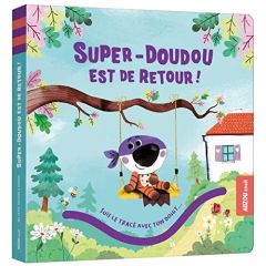 Super-Doudou est de retour ! - Brissy Pascal - Ockto Lambert Fabien