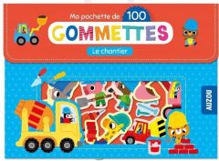 Ma pochette de 100 gommettes. Le chantier - CALMET IVAN