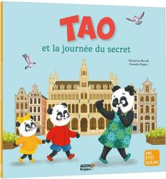 TAO ET LA JOURNÉE DU SECRET - Biondi Ghislaine - Regan Nanette