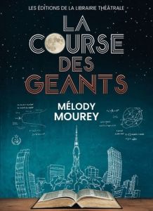 La course des géants - Mourey Mélody - Guerrero Alejandro