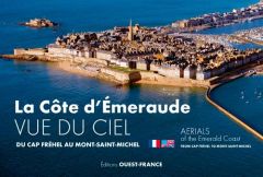 La Côte d'Emeraude vue du ciel. Du Cap Fréhel au Mont-Saint-Michel, Edition bilingue français-anglai - Ademas David