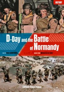 LE DEBARQUEMENT ET LA BATAILLE DE NORMANDIE - ANGLAIS - LECOUTURIER YVES