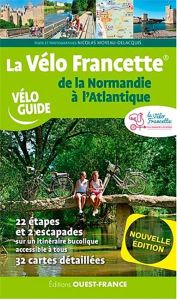 La Vélo Francette. De la Normandie à l'Atlantique - Moreau-Delacquis Nicolas - Mérienne Patrick