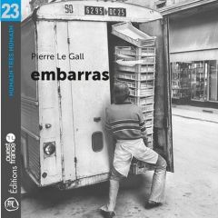 Embarras - Le Gall pierre