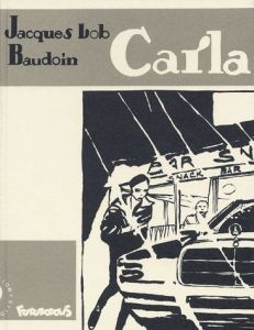 Carla - Baudoin Edmond - Lob Jacques