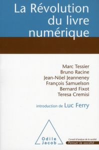 La Révolution du livre numérique - Racine Bruno - Tessier Marc - Jeanneney Jean-Noël