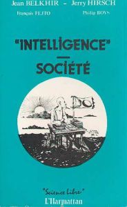 Intelligence-Société - Hirsch Bertrand