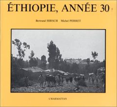 Éthiopie, année 30 - Hirsch Bertrand