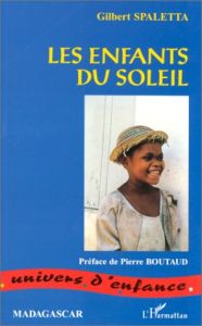 Les enfants du soleil - Spaletta Gilbert