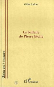 La ballade de pierre etoile - Aufray Gilles