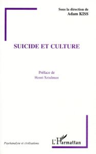 Suicide et culture - Kiss Adam