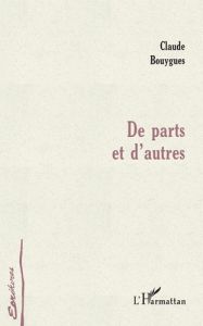 De parts et d'autres - Bouygues Claude