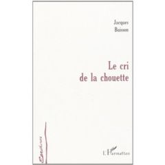 Le cri de la chouette - Buisson Jacques