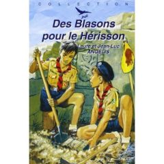 Des blasons pour le hérisson - Angelis Jean-Luc - Angélis Laure