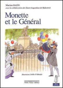 Monette et le Général - Bazin Martine - Abbadie Joëlle d'