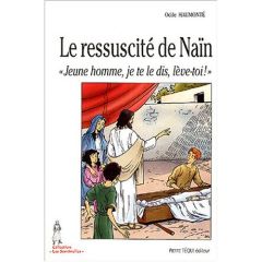 Le ressucité de Naïn - Haumonté Odile - Grycan Julien