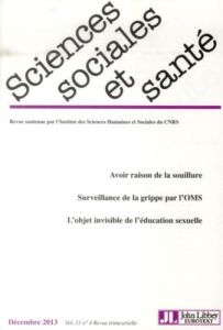 Sciences Sociales et Santé Volume 31 N° 4, Décembre 2013 - Bourret Pascale - Rabeharisoa Vololona