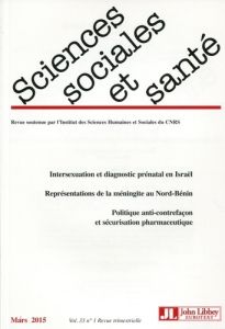 Sciences Sociales et Santé Volume 33 N° 1, Mars 2015 - Henckes Nicolas - Pierret Janine