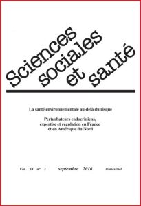 Sciences Sociales et Santé Volume 34 N° 3, septembre 2016 - Calvez Marcel - Gaudillière Jean-Paul - Jas Nathal