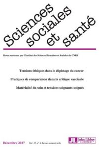 Sciences Sociales et Santé Volume 35 N° 4, décembre 2017 - Schweyer François-Xavier - Bourret Pascale