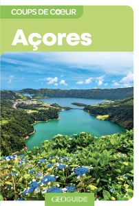 Açores. 1er édition - Gautier Bérengère - Chougnet Jean-François